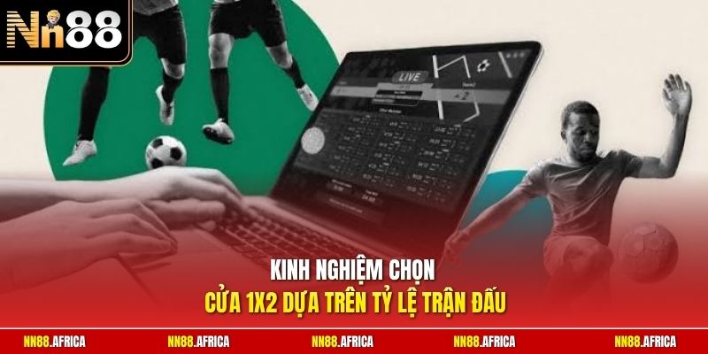 Kèo Châu Âu Là Gì? Cách Đọc Ba Cửa Cược Chuẩn Xác Nhất 3 Kinh nghiệm chọn cửa 1X2 dựa trên tỷ lệ trận đấu