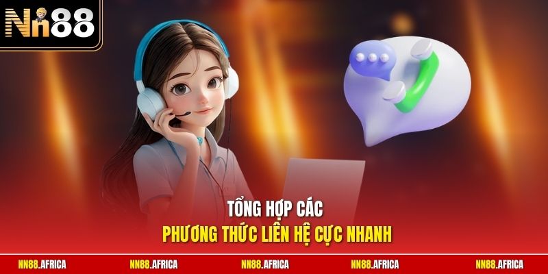Tổng hợp các phương thức liên hệ cực nhanh