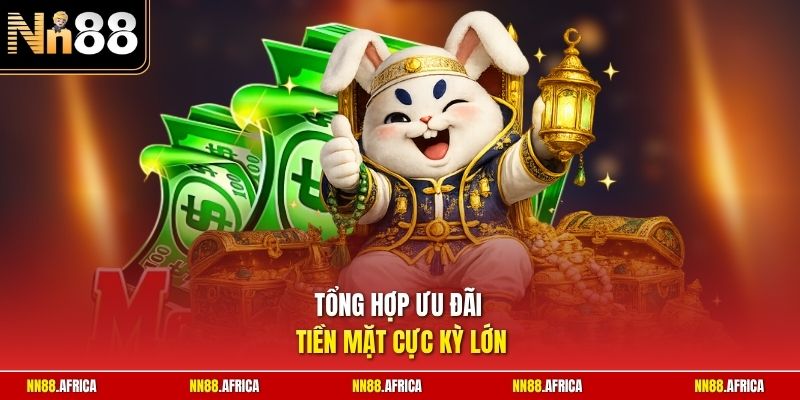 game bài nn88 3 Tổng hợp ưu đãi tiền mặt cực kỳ lớn